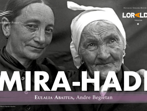Mira Hadi. Eulalia Abaitua andre-begietan - Loraldia Kultur Elkartea