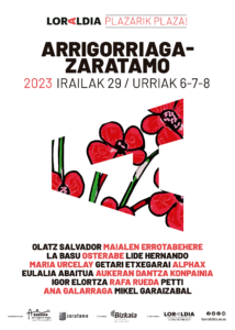 Loraldia Plazarik Plaza! Arrigorriaga eta Zaratamo - 2023